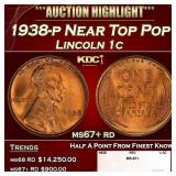 1938-p Lincoln Cent Near Top Pop 1c ms67+ rd SEGS