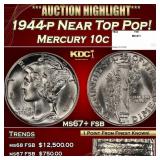 1944-p Mercury Dime Near Top Pop! 10c ms67+ fsb SE