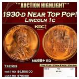 1930-d Lincoln Cent Near Top Pop! 1c ms66+ rd SEGS
