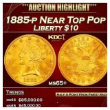 1885-p Gold Liberty Eagle Near Top Pop $10 ms65+ S