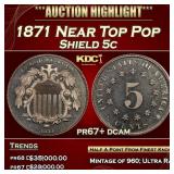 1871 Proof Shield Nickel Near Top Pop 5c pr67+ dca