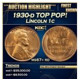 1930-d Lincoln Cent TOP POP! 1c ms67+ rd SEGS