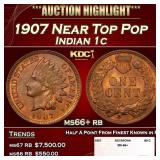 1907 Indian Cent Near Top Pop 1c ms66+ rb SEGS