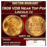 1909 VDB Lincoln Cent Near Top Pop 1c ms67+ rd SEG