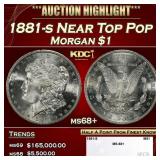 1881-s Morgan Dollar Near Top Pop $1 ms68+ SEGS