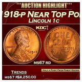 1918-p Lincoln Cent Near Top Pop! 1c ms67 rd SEGS