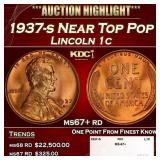 1937-s Lincoln Cent Near Top Pop 1c ms67+ rd SEGS