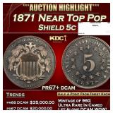 1871 Proof Shield Nickel Near Top Pop 5c pr67+ dca