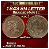 1843 Sm letter Braided Hair Large Cent 1c ms63 bn