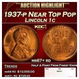 1937-p Lincoln Cent Near Top Pop 1c ms67+ rd SEGS