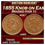 1855 Knob on Ear Braided Hair Large Cent 1c ms63 U
