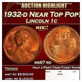 1932-d Lincoln Cent Near Top Pop! 1c ms67 rd SEGS