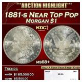 1881-s Morgan Dollar Near Top Pop $1 ms68+ SEGS