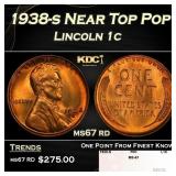 1938-s Lincoln Cent Near Top Pop 1c ms67 rd SEGS