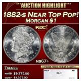 1882-s Morgan Dollar Near Top Pop! $1 ms67+ SEGS