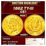 1862 Gold Dollar TY-III $1 ms66+ SEGS