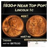 1930-p Lincoln Cent Near Top Pop! 1c ms67 rd SEGS