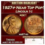 1927-p Lincoln Cent Near Top Pop! 1c ms67 rd SEGS
