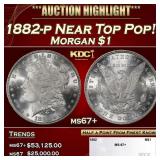 1882-p Morgan Dollar Near Top Pop! $1 ms67+ SEGS