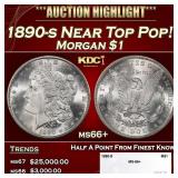 1890-s Morgan Dollar Near Top Pop! $1 ms66+ SEGS