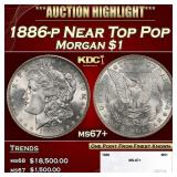 1886-p Morgan Dollar Near Top Pop $1 ms67+ SEGS