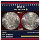 1899-s Morgan Dollar $1 ms65+ SEGS