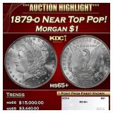1879-o Morgan Dollar Near Top Pop! $1 ms65+ SEGS