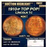1910-p Lincoln Cent TOP POP! 1c ms67+ rd SEGS