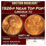 1926-p Lincoln Cent Near Top Pop! 1c ms67+ rd SEGS