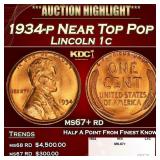 1934-p Lincoln Cent Near Top Pop 1c ms67+ rd SEGS