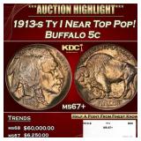 1913-s Ty I Buffalo Nickel Near Top Pop! 5c ms67+