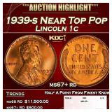 1939-s Lincoln Cent Near Top Pop 1c ms67+ rd SEGS
