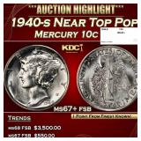 1940-s Mercury Dime Near Top Pop! 10c ms67+ fsb SE