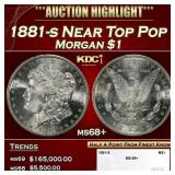 1881-s Morgan Dollar Near Top Pop $1 ms68+ SEGS