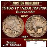 1913-d Ty I Buffalo Nickel Near Top Pop! 5c ms67 S