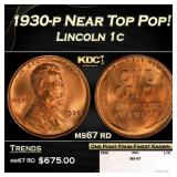 1930-p Lincoln Cent Near Top Pop! 1c ms67 rd SEGS