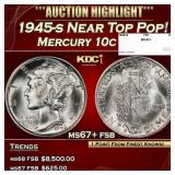 1945-s Mercury Dime Near Top Pop! 10c ms67+ fsb SE