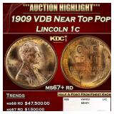 1909 VDB Lincoln Cent Near Top Pop 1c ms67+ rd SEG