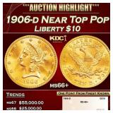 1906-d Gold Liberty Eagle Near Top Pop $10 ms66+ S