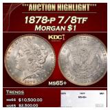 1878-p 7/8tf Morgan Dollar $1 ms65+ SEGS