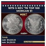 1879-s Rev '78 Top 100 Morgan Dollar $1 ms64+ SEGS