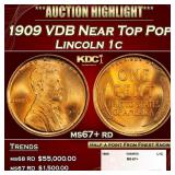 1909 VDB Lincoln Cent Near Top Pop 1c ms67+ rd SEG