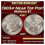 1903-p Morgan Dollar Near Top Pop! $1 ms67 SEGS