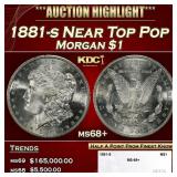 1881-s Morgan Dollar Near Top Pop $1 ms68+ SEGS