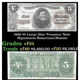 1890 $5 Large Size Treasury Note Grades vf++ Signa