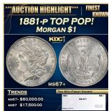 1881-p Morgan Dollar TOP POP! $1 ms67+ SEGS