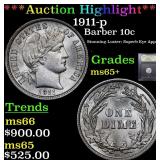 *Highlight* 1911-p Barber 10c Graded GEM+ Unc