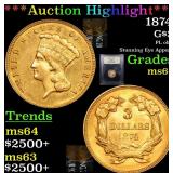 *Highlight* 1874 G$3 Graded Choice Unc