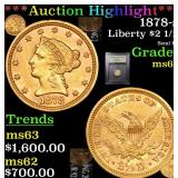 *Highlight* 1878-s Liberty $2 1/2 Graded Select Un
