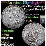 *Highlight* 1837 Browning 4 Capped Bust 25c Graded